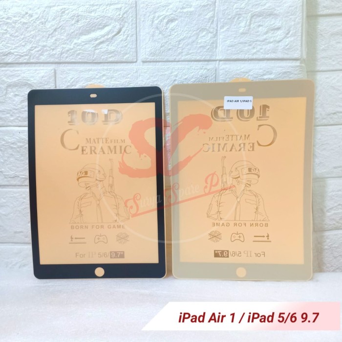 Anti Gores Ceramic Glare Ipad Air 1 Ipad Air 2 Ipad Air 3 Ipad Air 4