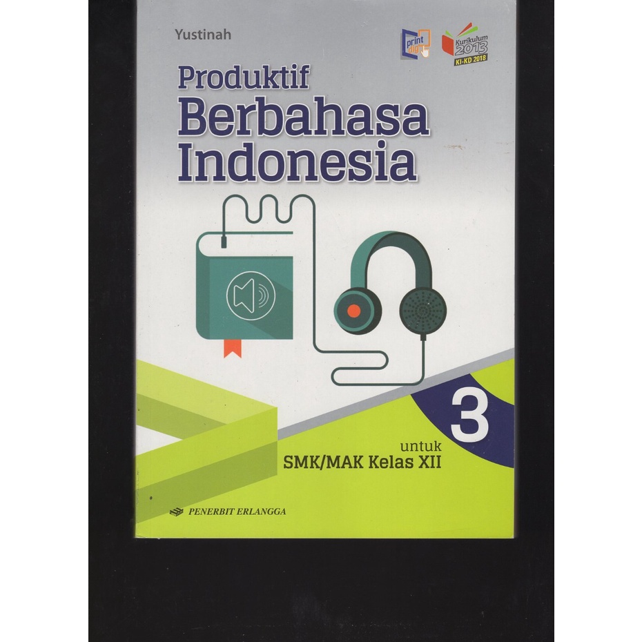 

BUKU PRODUKTIF BERBAHASA INDONESIA KLS XII