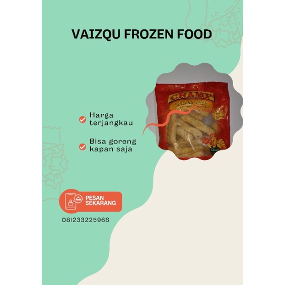 

FROZEN FOOD CHAMP CHIKEN STIK 250GR