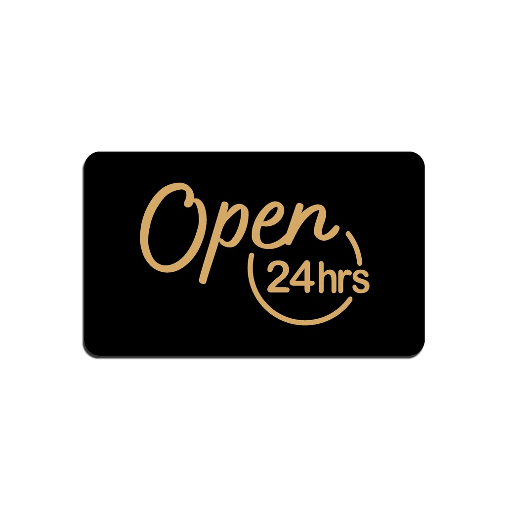 SIGN AKRILIK Cafe / Resto - OPEN 24 HOURS GOLD DOUBLE TAPE - 20x12cm