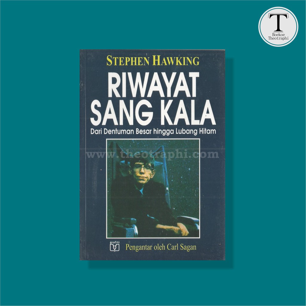 Riwayat Sang Kala; Dari Dentuman Besar hingga Lubang Hitam - Stephen Hawking