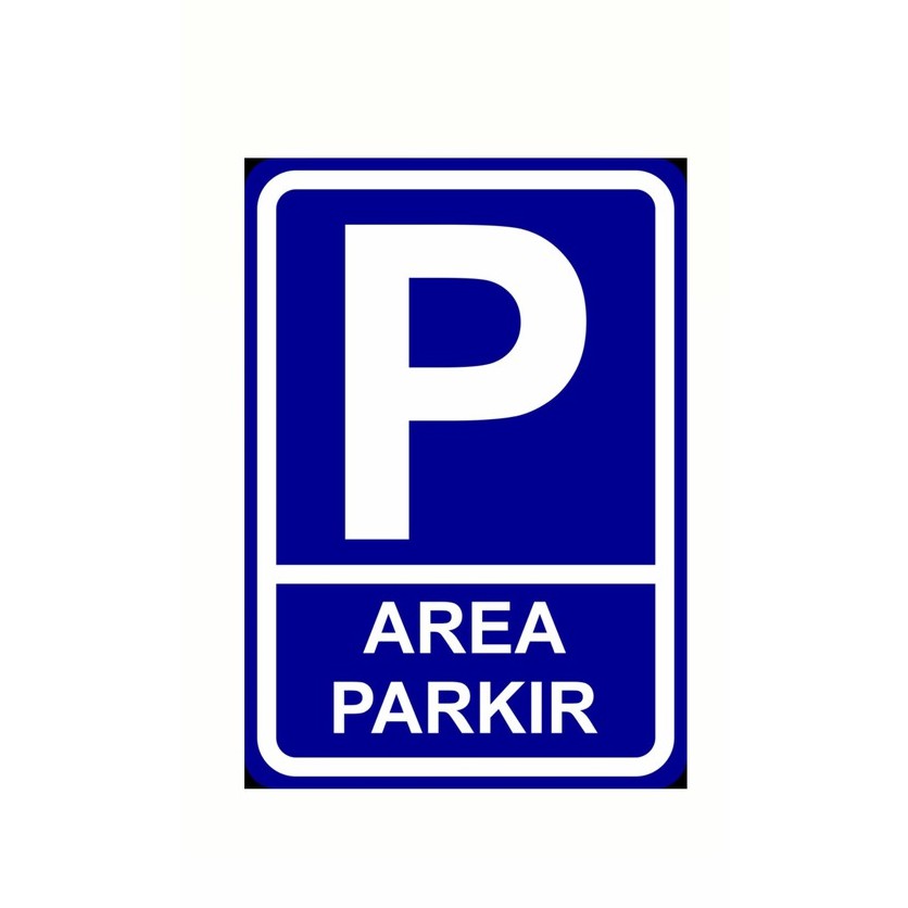 Jual Papan Parkir Rambu Parkir Sign Parkir Plang Dan Label Parkir Kotak