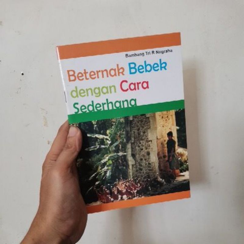 

Buku beternak bebek dengan cara sederhana