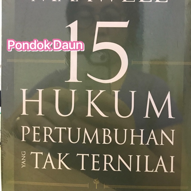 15 HUKUM PERTUMBUHAN YANG TAK TERNILAI