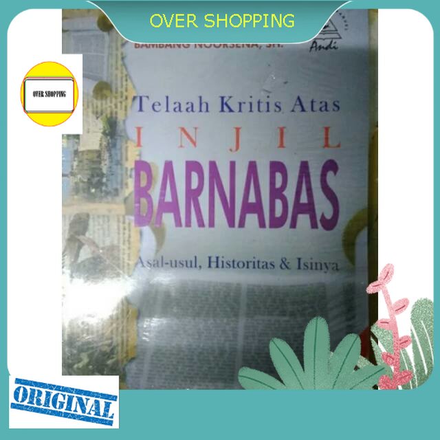 Telaah Kritis Atas Injil Barnabas