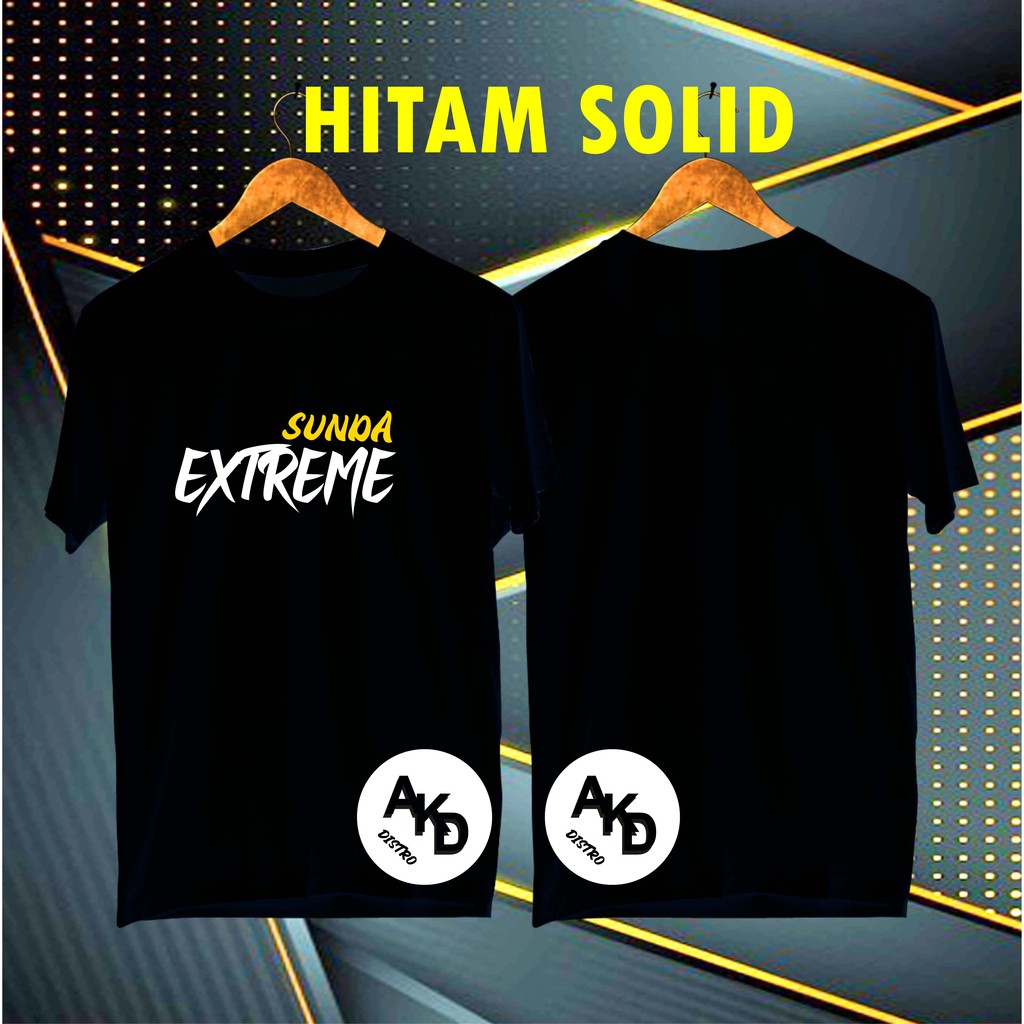 kaos SUNDA EXTREME/KAOS KATA-KATA/TSHIRT PRIA/WANITA