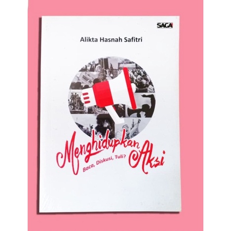 

Menghidupkan Aksi. SAGA