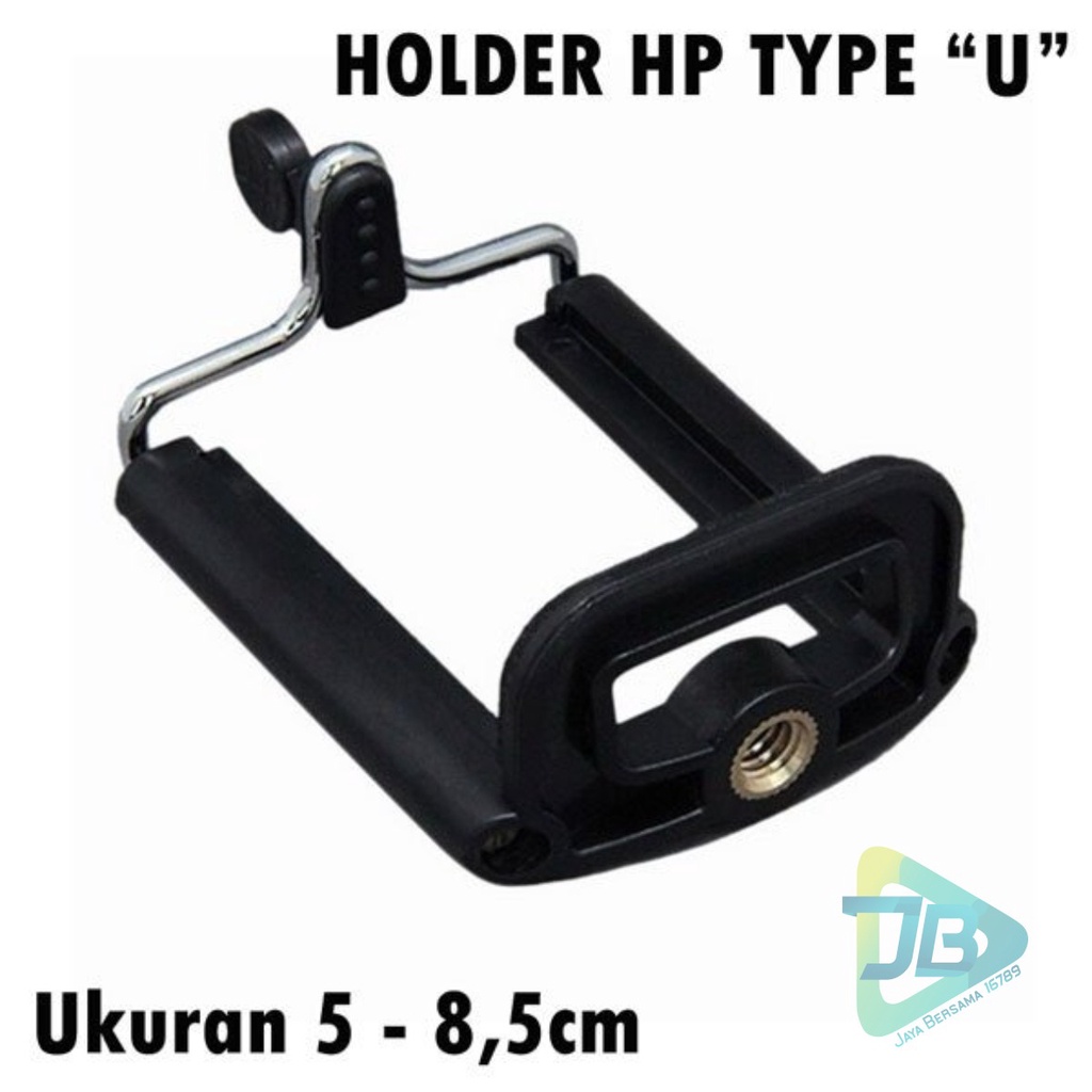 RT39 DUDUKAN HOLDER TARIK U TRIPOD MEDIUM JEPIT CLAMP BRACKET HANDPHONE HP UNIVERSAL JB5291