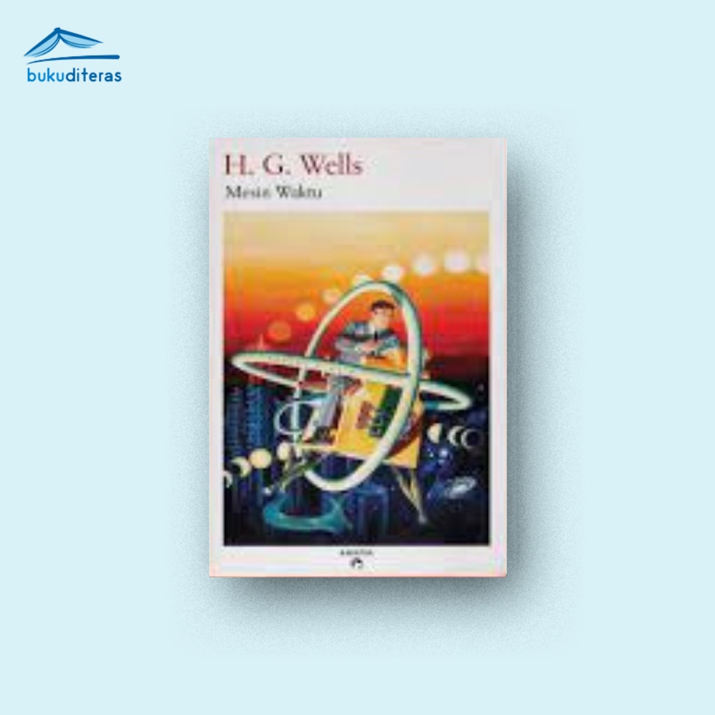 Mesin Waktu - H.G. Wells