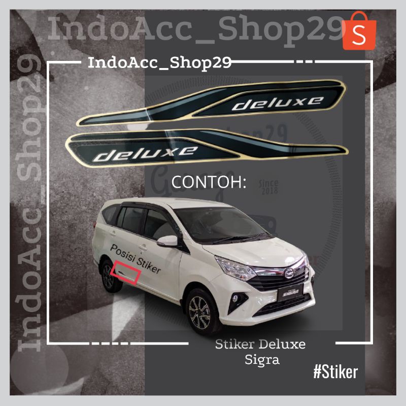 Stiker Deluxe Sigra Original