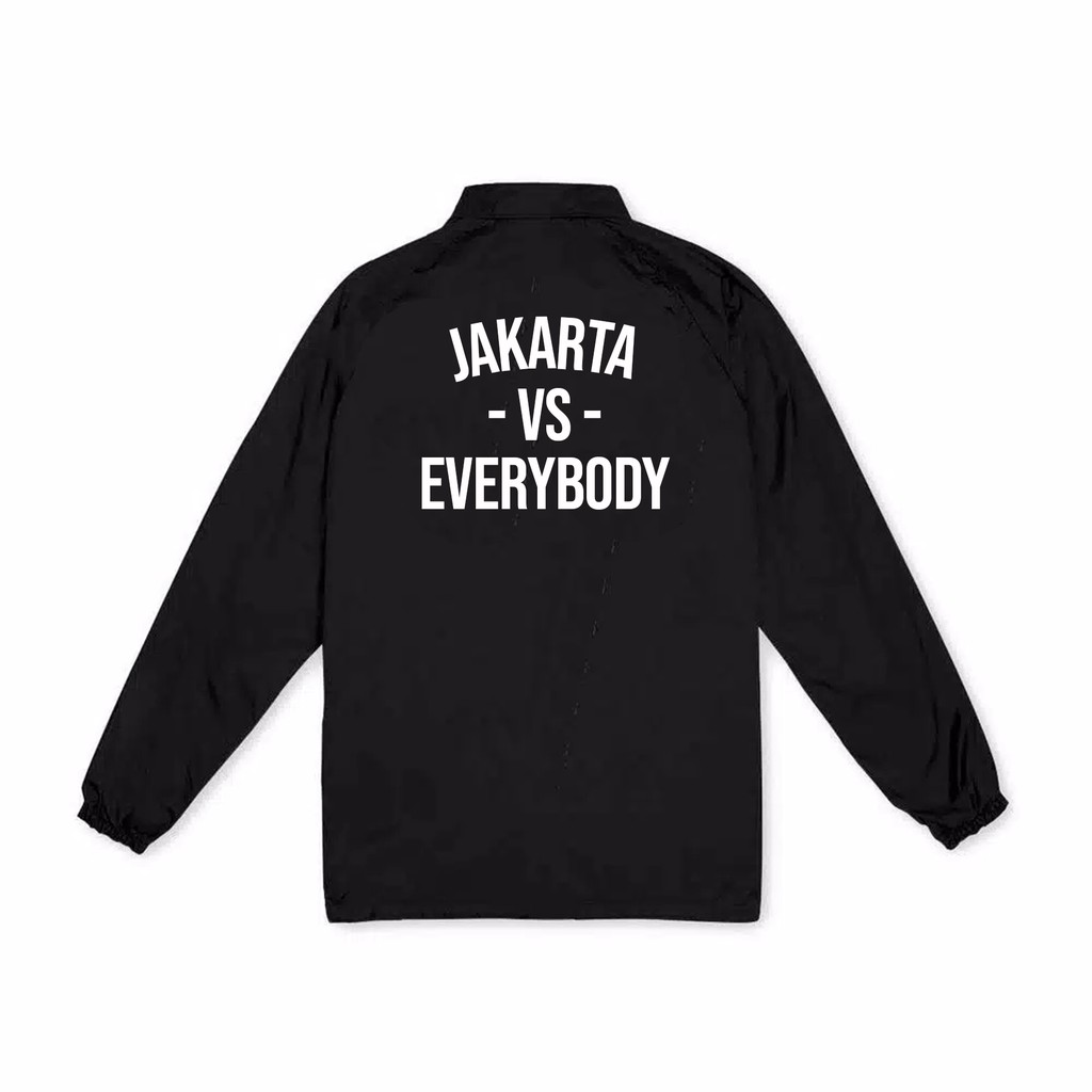 Coach Jaket Jakarta VS Everybody - Bisa Request Nama Kota atau Bebas Sesuai Keinginan