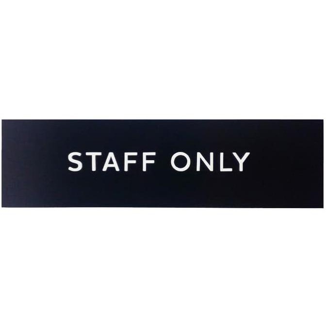 

BARANG BARU Sign Papan Tulisan Staff Only Acrylic