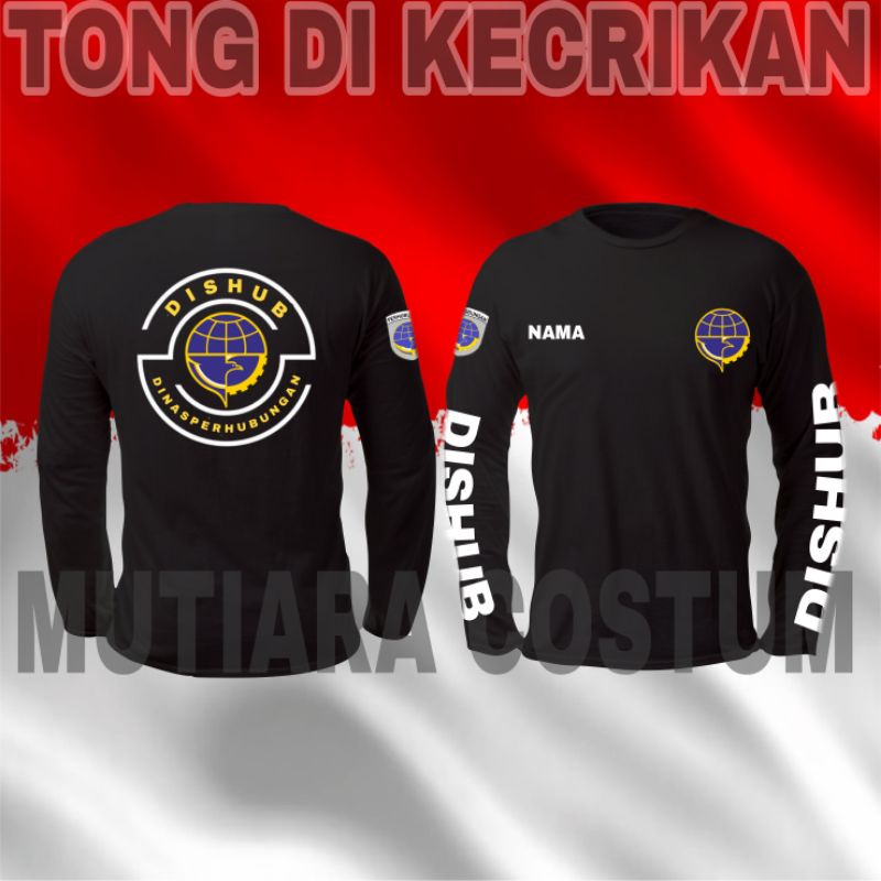 KAOS DISHUB/KAOS TANGAN PANJANG DISHUB