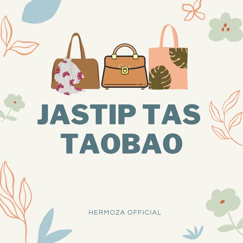 Order Tas Taobao | Jasa Impor Cina - Indonesia