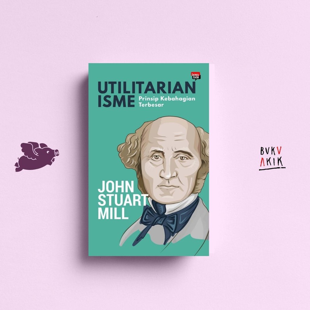 Utilitarianisme - John Stuart Mill