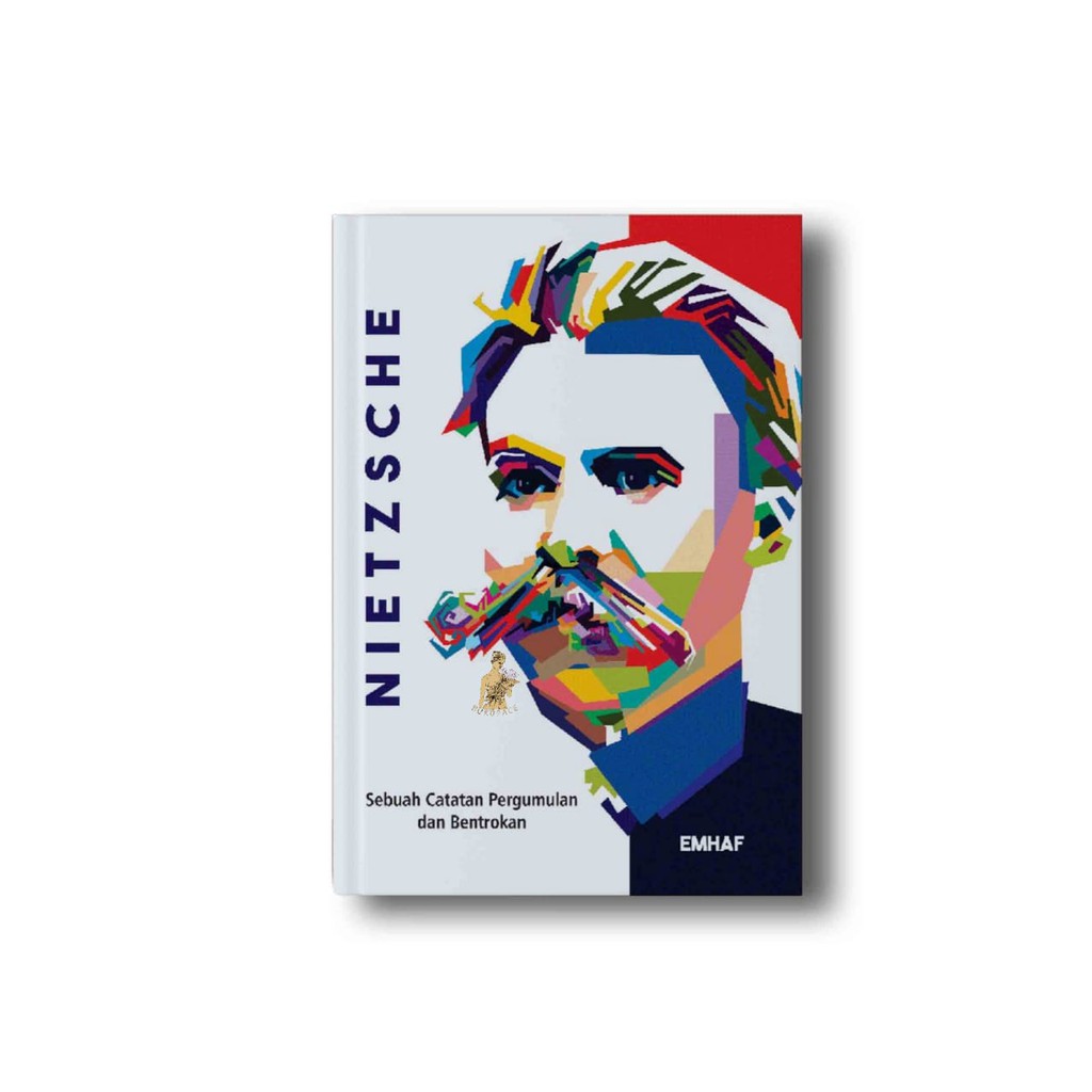 NIETZSCHE: Sebuah Catatan Pergumulan dan Bentrokan