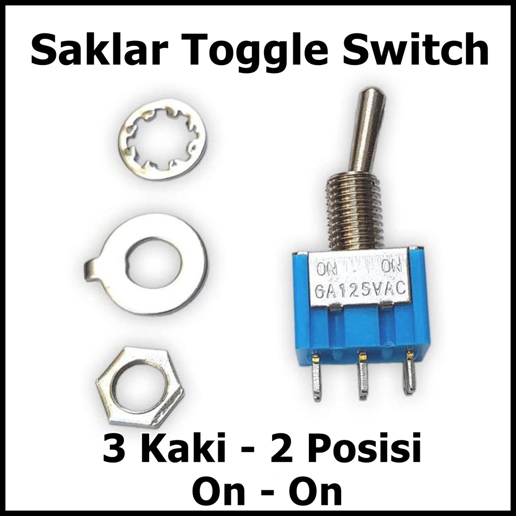 Toggle Switch 3 Pin 2 Posisi arah On On Saklar 3Pin