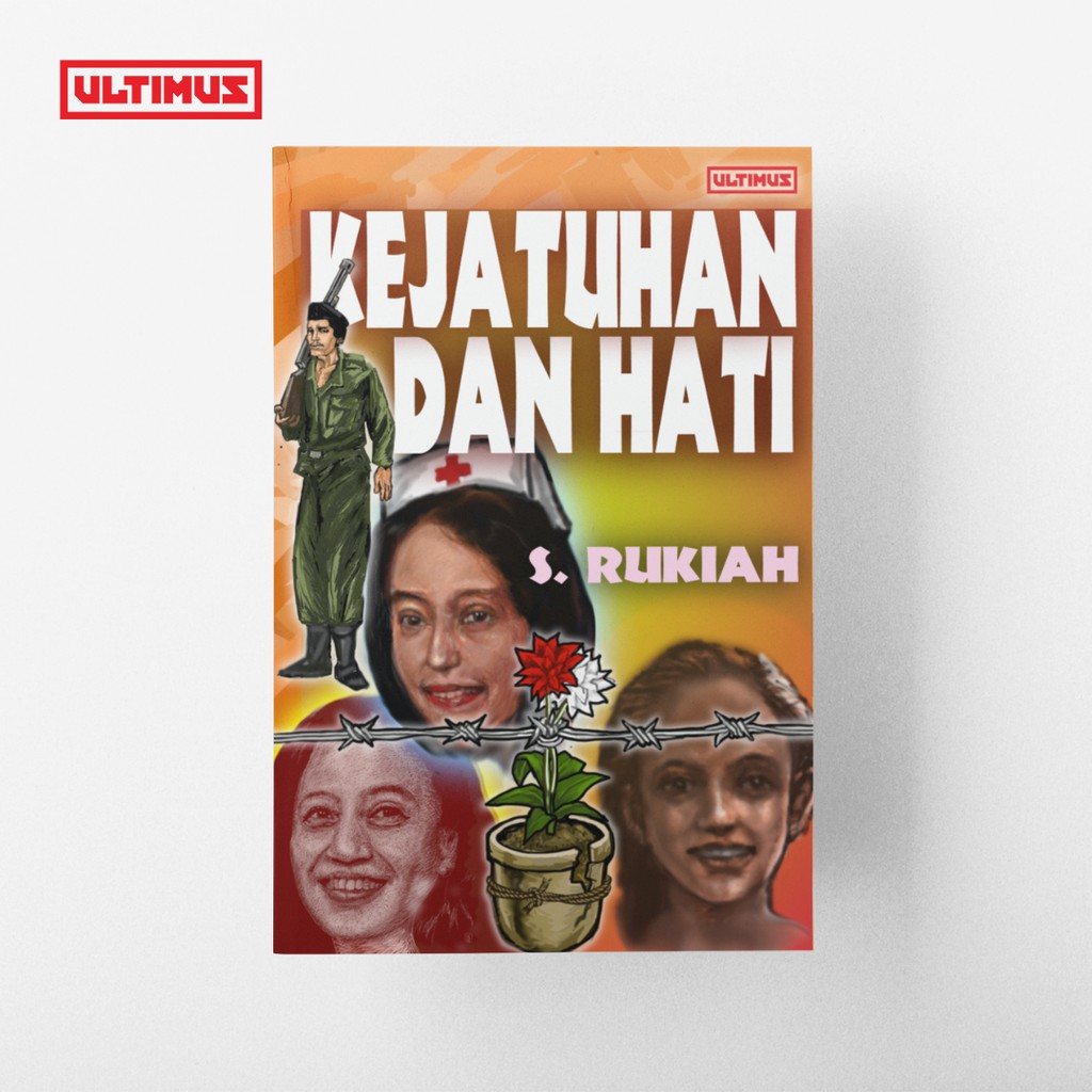 KEJATUHAN DAN HATI: novel S. Rukiah Kertapati