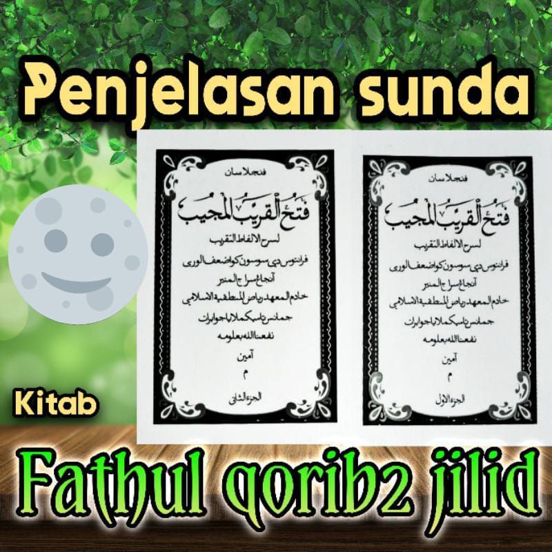 

penjelsan/surahan sunda kitab Fathul qorib 2 jilid jamanis