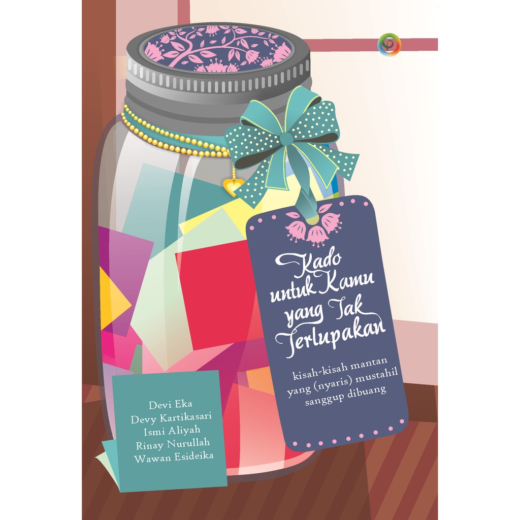 

Buku Kado untuk Kamu yang Tak Terlupakan - Ping