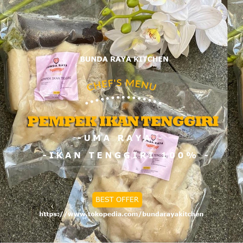 

Premium Pempek Palembang / Uma Raya / Ikan Tengiri / Top Quality *****