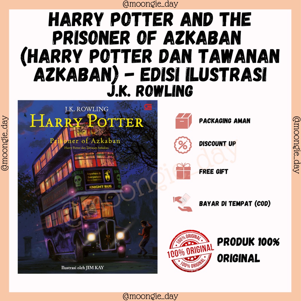 NOVEL ILUSTRASI HARRY POTTER AND PRISONER OF AZKABAN (HARRY POTTER DAN TAWANAN AZKABAN) - EDISI ILUS