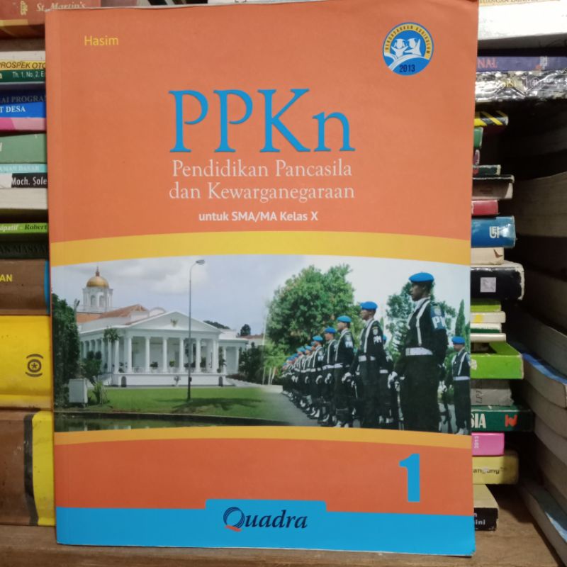 Buku PPKN Kelas 10/1 Sma K13 .Quadra