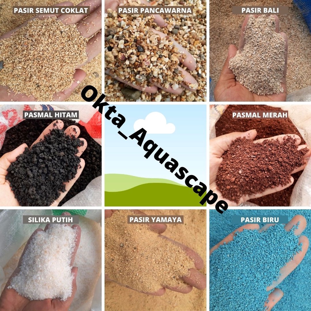 Pasir Aquascape (Pasir Bali, Pasir Semut, Pasir Silika putih, Pasir Biru, Pasir Malang Hitam, Pasir 