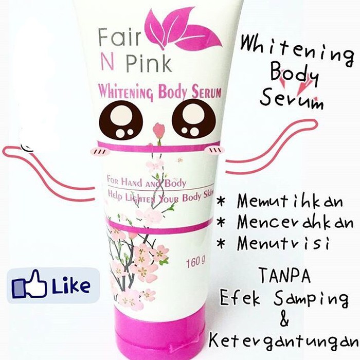 Perawatan Tubuh - Kecantikan - Make Up Wajah Whitening Body Serum Fair N Pink 100 %Original Ready