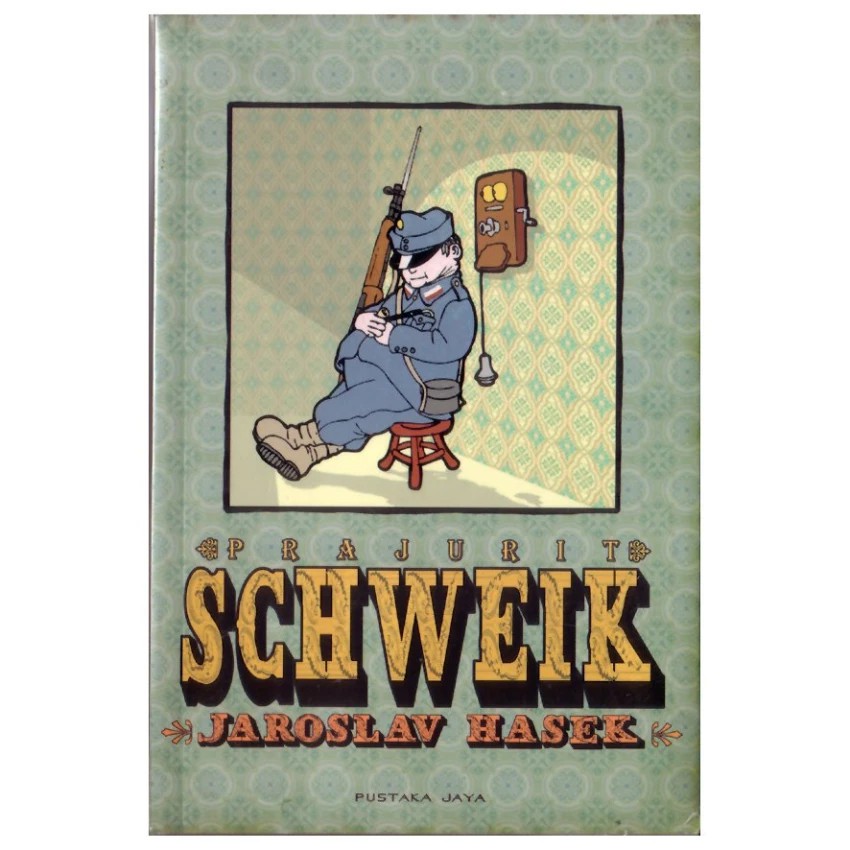 Prajurit Schweik - Jaroslav Hasek