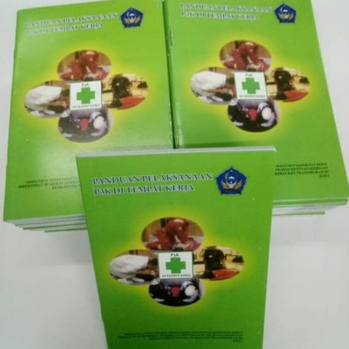 Buku Panduan Pelaksanaan P3K Di Tempat Kerja