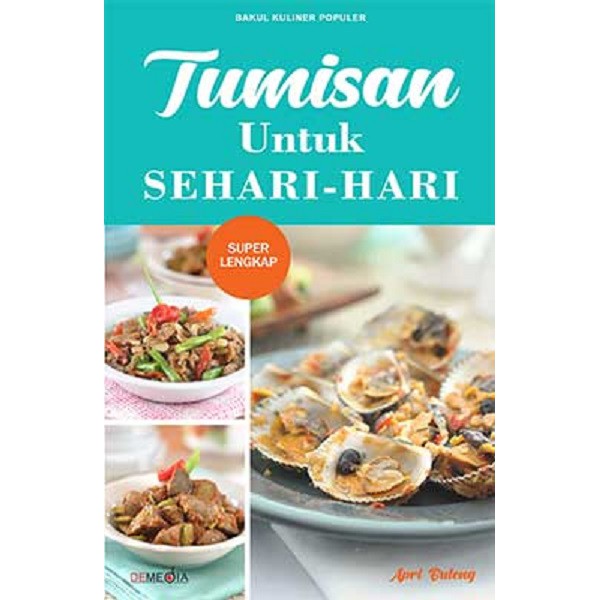 Tumisan Untuk Sehari - hari Penulis Apri Buleng