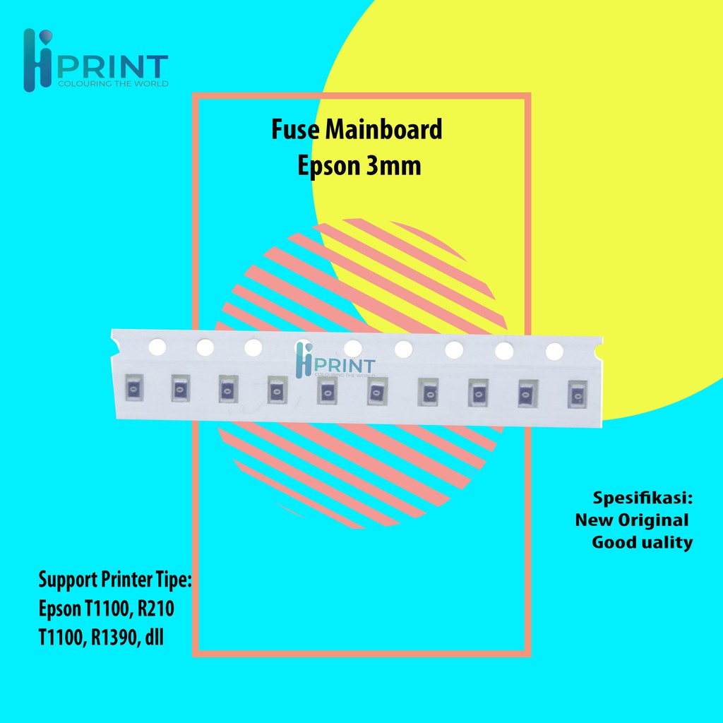 Fuse Mainboard Epson Besar 3mm - Fuse Printer Epson Mainboard 3mm New Original
