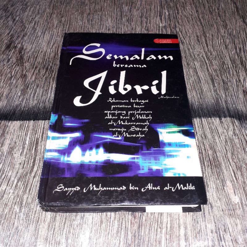 SEMALAM BERSAMA JIBRIL SAYYID MUHAMMAD BIN ALWI AL MALIKI