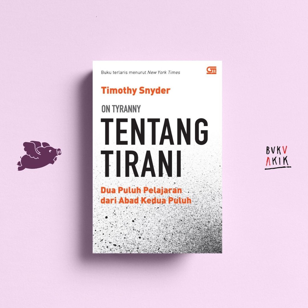 Tentang Tirani: Dua Puluh Pelajaran dari Abad Kedua Puluh