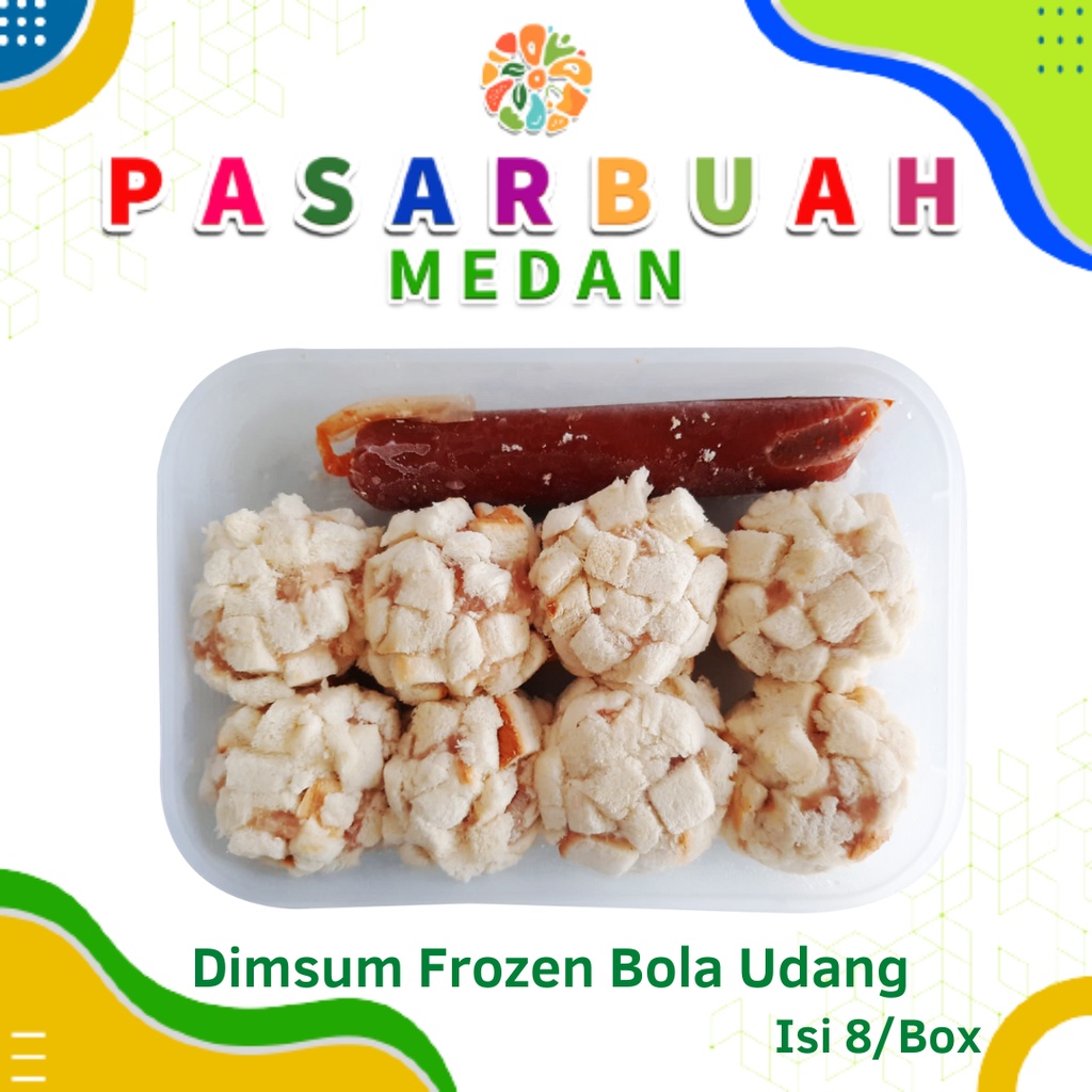 

Distributor DIMSUM FROZEN BOLA UDANG (PREMIUM) ISI 8/BOX - DISTRIBUTOR DIMSUM MEDAN - DIMSUM HALAL - Pasar Buah Medan