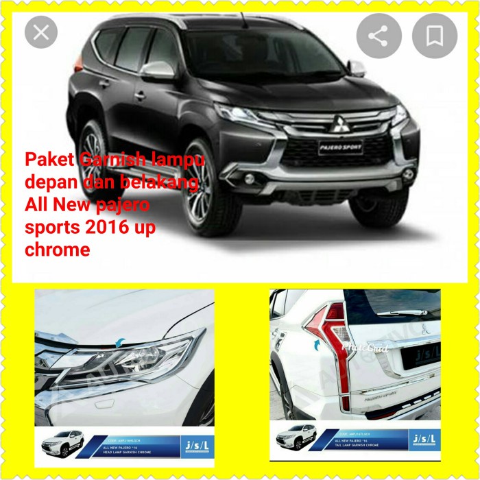 Paket Garnishh Lampu Depan Dan Belakang All New Pajero 2016-2021 Chrome - KHAIRUN