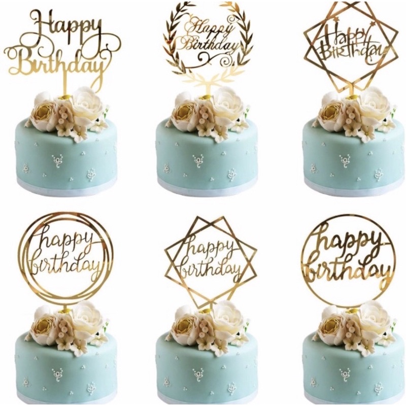 topper cake topper kue acrylic akrilik gold ulang tahun happy birthday anniversary wedding engagement bride to be