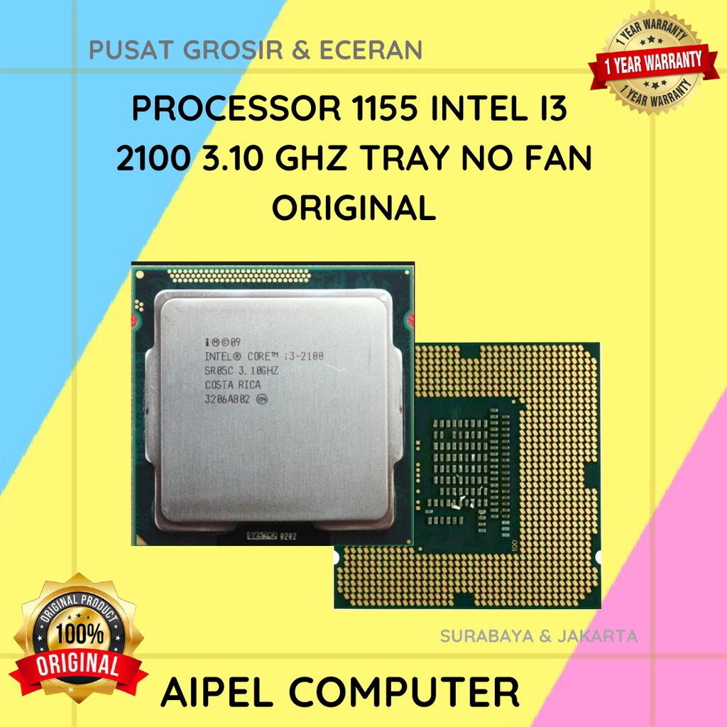 2100 | PROCESSOR 1155 INTEL I3 2100 3.10 GHZ TRAY NO FAN ORIGINAL