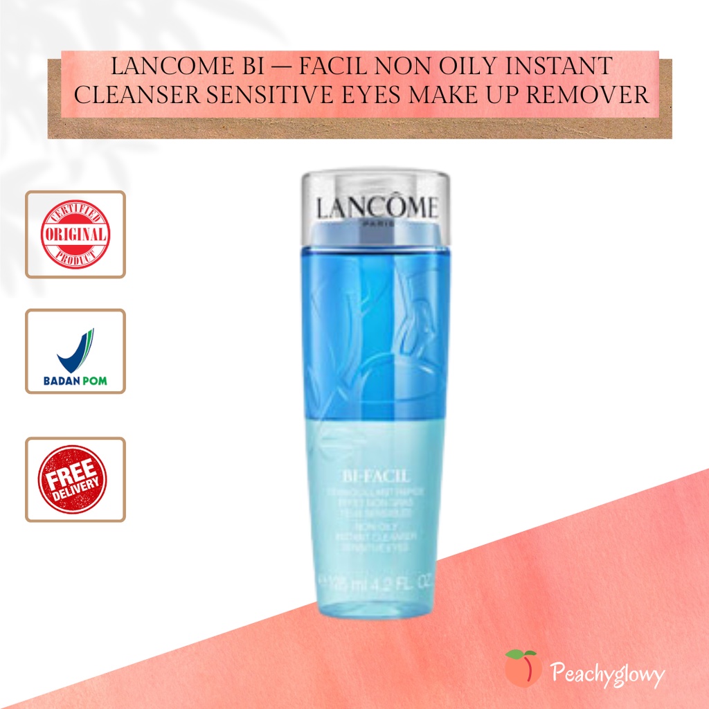 Lancome Bi – Facil Non Oily Instant Cleanser Sensitive Eyes Make Up Remover