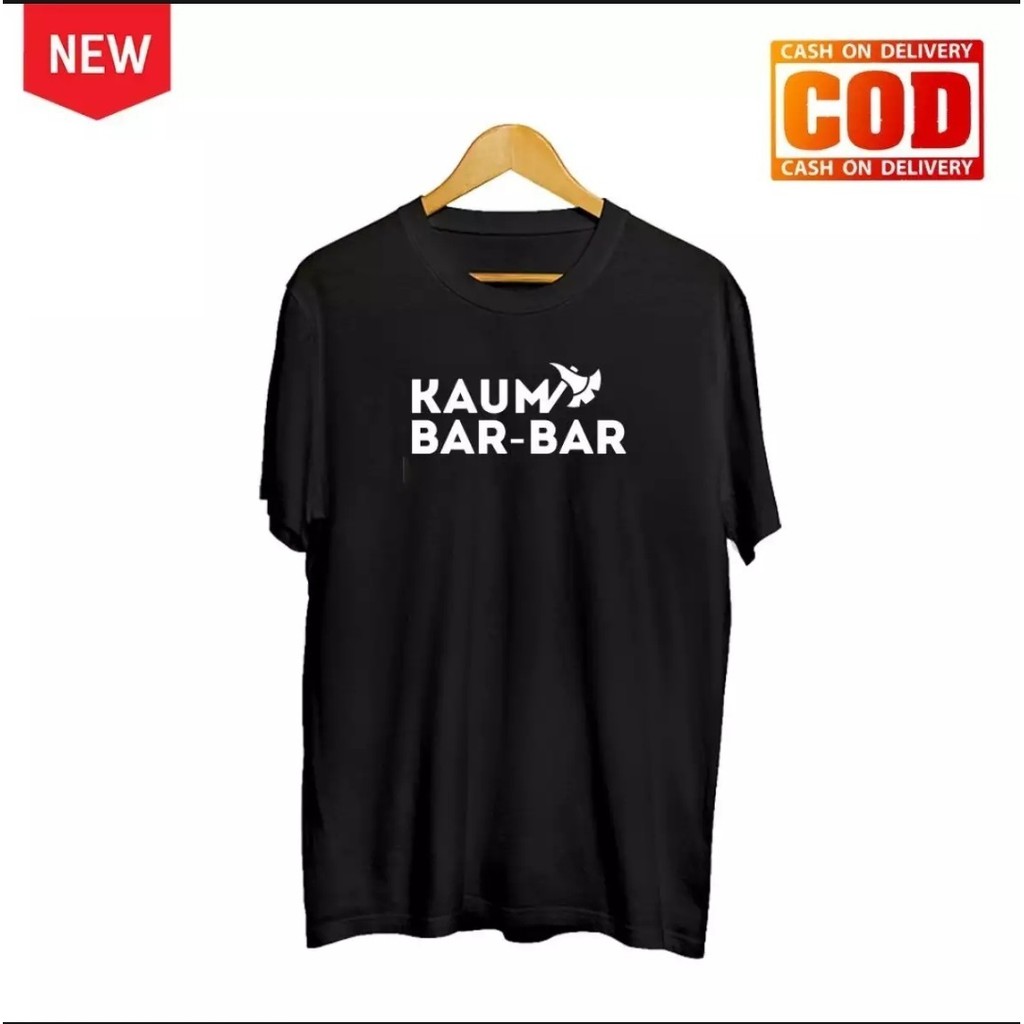 TOKO KAOSKU-KAOS TULISAN KAUM BAR BAR VARIAN 3 WARNA-KAOS KEKNIAN-KAOS MURAH DAN UNIK