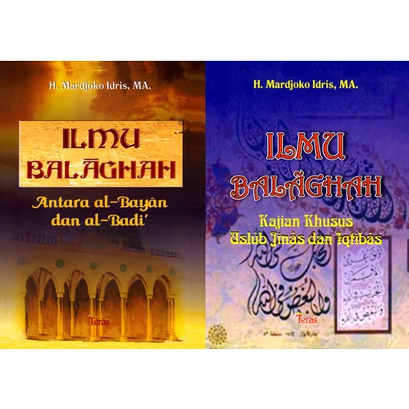 ILMU BALAGHAH ANTARA AL BAYAN DAN AL BADI - ILMU BALAGHAH KAJIAN