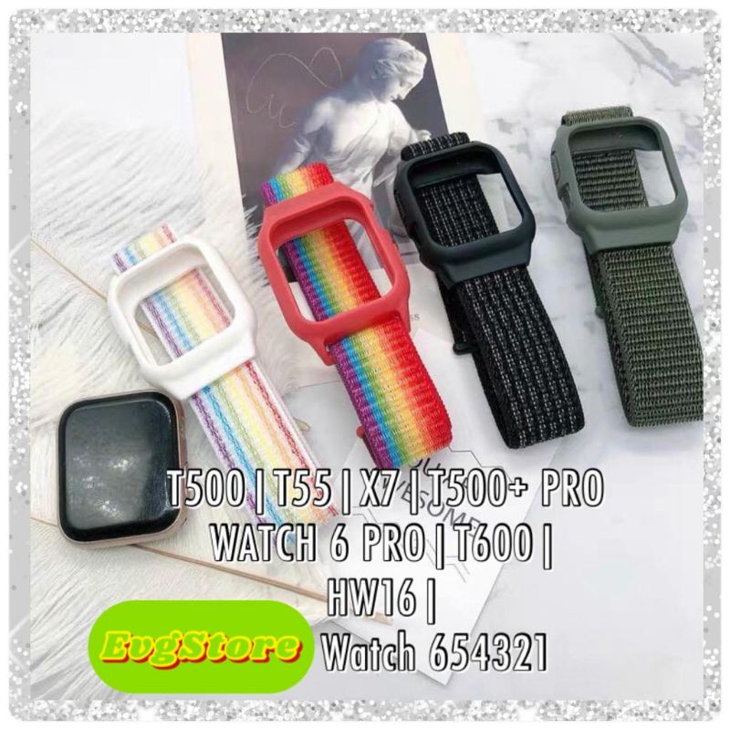 Tali + Kasing T500 T500+ T55 X7 HW16 IWO iWatch SmartWatch WATCH 6 W26 F10 42/44/45mm Nylon