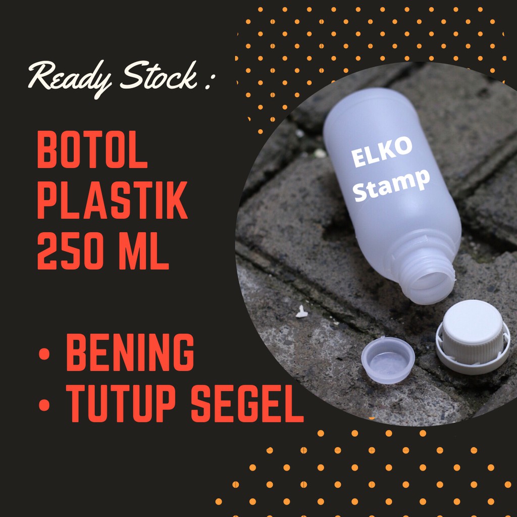 Botol Plastik 250 ML Tutup Segel - Botol Bening - Tutup Segel Putih