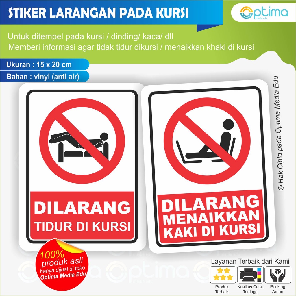 

STIKER LARANGAN TIDUR / MENAIKKAN KAKI DI KURSI