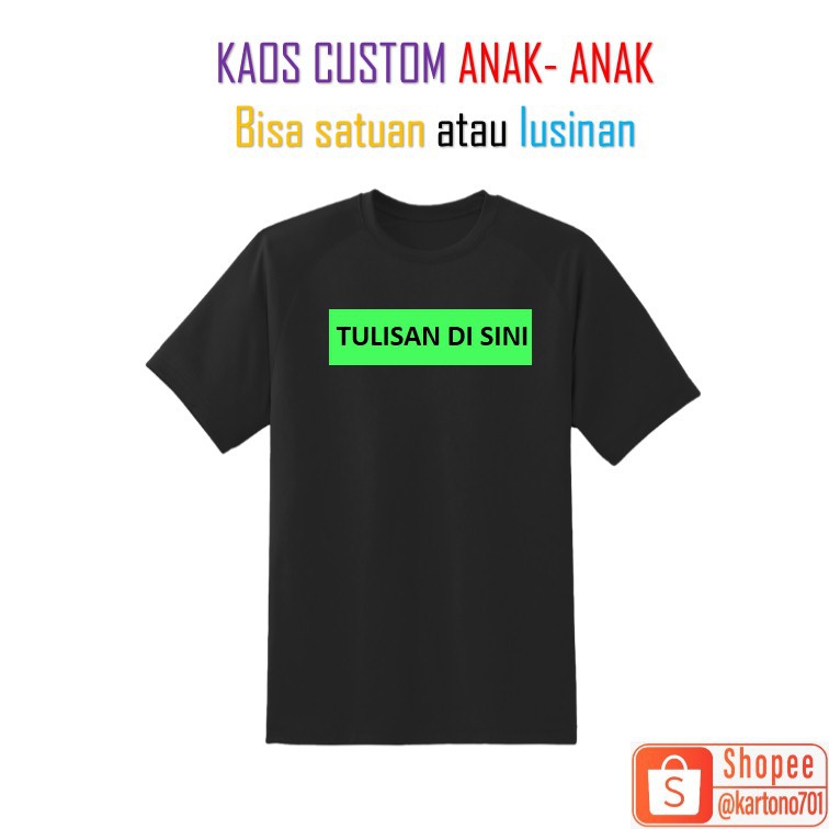 CUSTOM ANAK2 KAOS SABLON TULISAN 7cm x 25cm