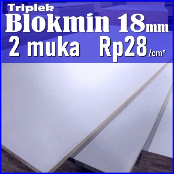 Triplek Melamin Blokmin 18mm 2 Muka Custom Harga/cm Triplek Putih 18 mm Custom