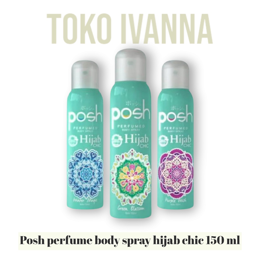 Posh Perfumed Parfum Hijab Chic Body Spray All Variant 150mL