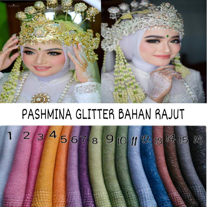 PASHMINA RAJUT GLITTER / PASHMINA GLITTER RAJUT / HIJAB PENGANTIN / JILBAB PENGANTIN / HIJAB RAJUT / JILBAB RAJUT  / RIAS PENGANTIN / MUA /-4