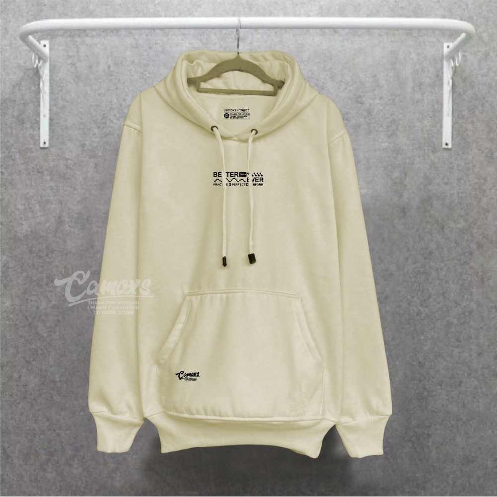 Sweater Hodie Pria Distro Flece Tebal Sweatshirt Hoodie Original Camoxs Cream Suiter Hodi Sablon BETTER EVER Switer Hudi Cowok Premium Oversize